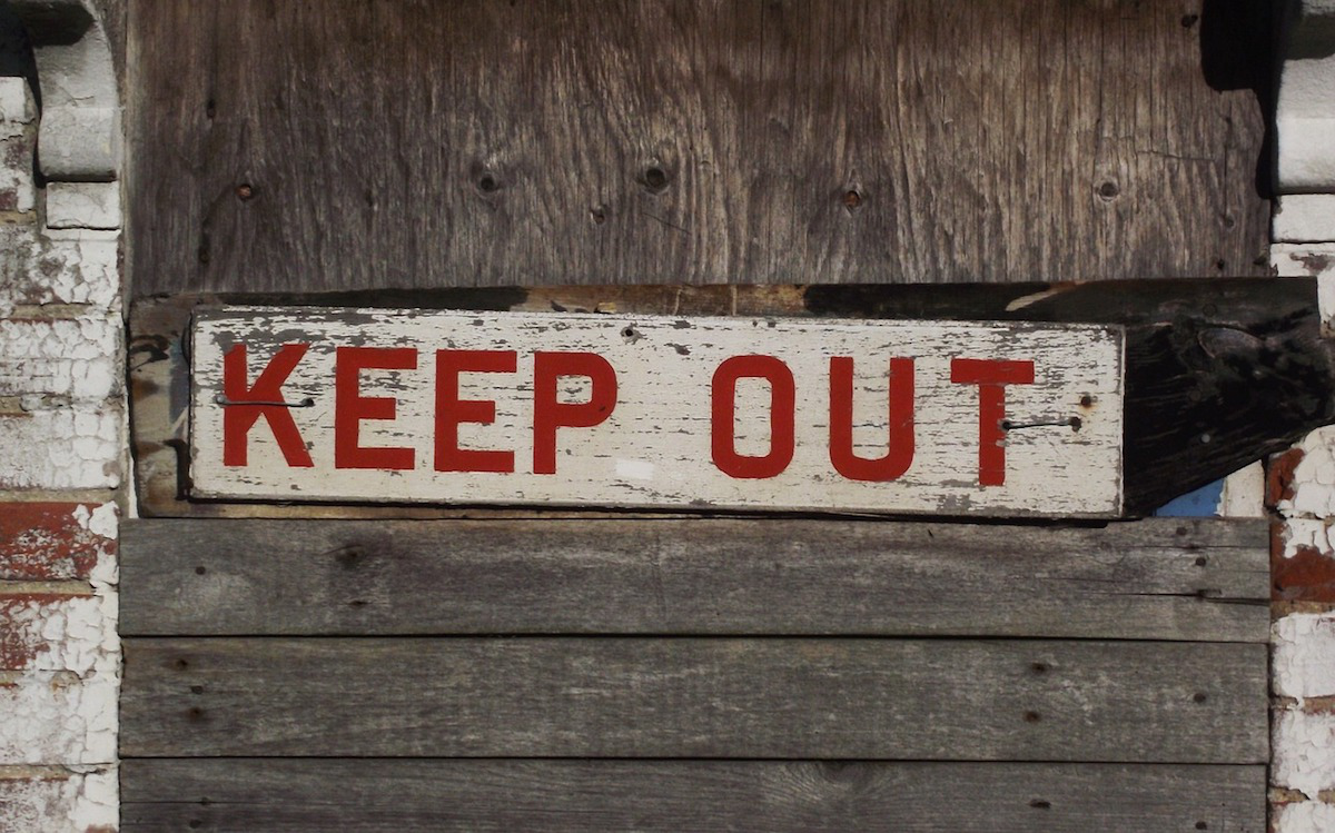Keep Out Sign